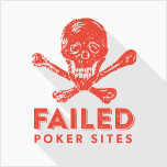 Failed Poker Sites