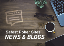 Safest Poker Sites Blog